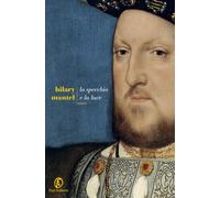 Lo specchio e la luce - Mantel Hilary