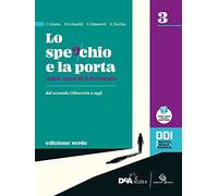 Lo specchio e la porta. Mille anni di letteratura. Ediz. verde. Per le Scuole superiori. Con e-book. Con espansione online (Vol. 3)