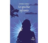 Lo specchio infranto - NUOVO