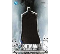 Lo specchio nero. Batman