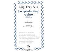 Lo sperdimento e altro. 2019-2024