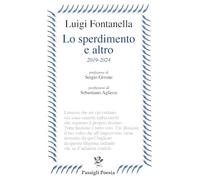 Lo sperdimento e altro. 2019-2024