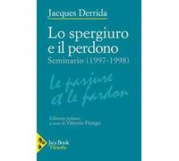 Lo spergiuro e il perdono. (Seminario 1997-1998)