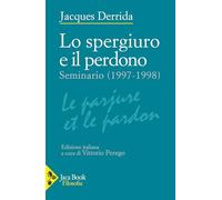Lo spergiuro e il perdono. (Seminario 1997-1998)