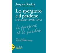 Lo spergiuro e il perdono. (Seminario 1998-1999)