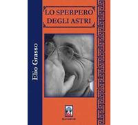 Lo sperpero degli astri