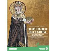 Lo spettacolo della storia. Per gli Ist. tecnici e professionali. Con My digital book. Con e-book (Vol. 2)