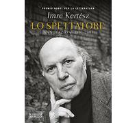 Lo spettatore: Annotazioni 1991-2001