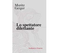 Lo spettatore dilettante