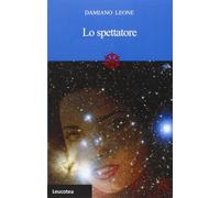 Lo spettatore - [Leucotea]