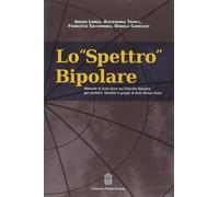 Lo spettro bipolare - Longo Sergio, Tronci Alessandra, Saccomandi Francesc...