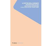Lo spettro della sovranità. Prospettive storico-politiche nell’epoca della sua persistenza
