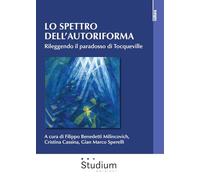 Lo spettro dell'autoriforma. Rileggendo il paradosso di Tocqueville