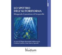 Lo spettro dell'autoriforma. Rileggendo il paradosso di Tocqueville - Cass...