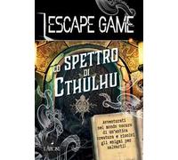 Lo spettro di Cthulu. Escape game