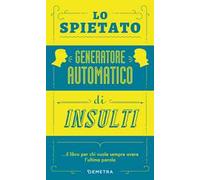 Lo spietato generatore automatico di insulti