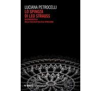 Lo Spinoza di Leo Strauss. Un'ermeneutica della teologia politica spinoziana