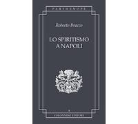 Lo spiritismo a Napoli