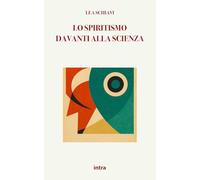 Lo spiritismo davanti alla scienza