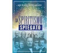 Lo Spiritismo spiegato