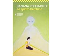 Lo spirito bambino: Vol. 3