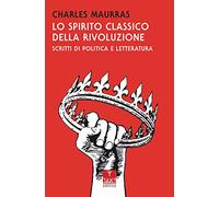 Lo spirito classico della rivoluzione