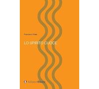 Lo spirito cuoce