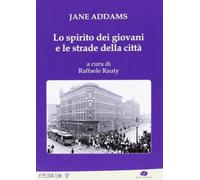 Lo spirito dei giovani e le strade della città