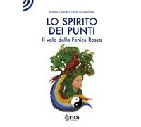 Lo spirito dei punti. Il volo della fenice rossa