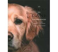 Lo spirito del cane. Una storia illustrata