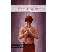 Lo spirito del combattente