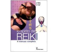 LIBRO LO SPIRITO DEL REIKI - IL MANUALE COMPLETO - WALTER LUBECK