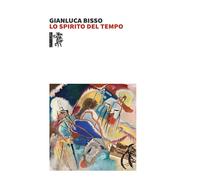 Lo spirito del tempo [Paperback] Bisso, Gianluca