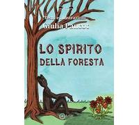 Lo spirito della foresta