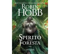 Lo spirito della foresta. Trilogia del figlio soldato. Vol. 1 - Hobb Robin