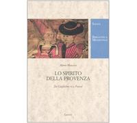 Lo spirito della Provenza. Da Guglielmo IX a Pound