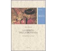 Lo spirito della Provenza. Da Guglielmo IX a Pound
