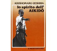 Lo spirito dell'aikido