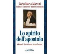 Lo spirito dell'apostolo. Quando il ministero ha un'anima