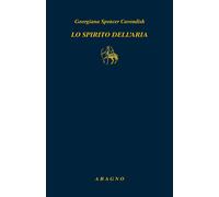 Lo spirito dell'aria - Spencer Cavendish Georgiana