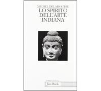 Lo spirito dell'arte indiana