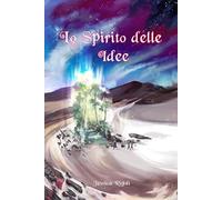 Lo Spirito delle Idee