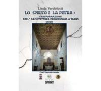 Lo spirito e la pietra: trasformazioni dell'architettura francescana a Teano