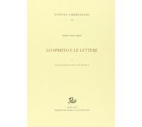 Lo spirito e le lettere. Da san Francesco a Petrarca (Vol. 1)