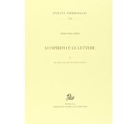 Lo spirito e le lettere. Dal Boccaccio al Novecento (Vol. 2)