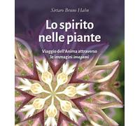 Lo spirito nelle piante. Viaggio dell'anima attraverso le immagini «imagami»