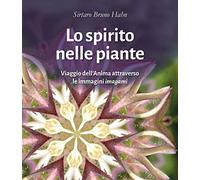 Lo spirito nelle piante. Viaggio dell'anima attraverso le immagini «imagami»