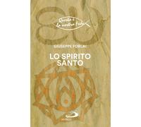 Lo Spirito Santo [Paperback] [Apr 09, 2025] Forlai, Giuseppe