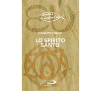 Lo Spirito Santo [Paperback] [Apr 09, 2025] Forlai, Giuseppe