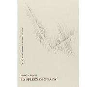 Lo spleen di Milano